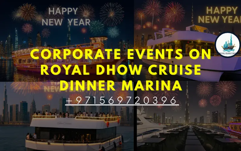 Corporate Events on Royal Dhow Cruise Dinner Marina